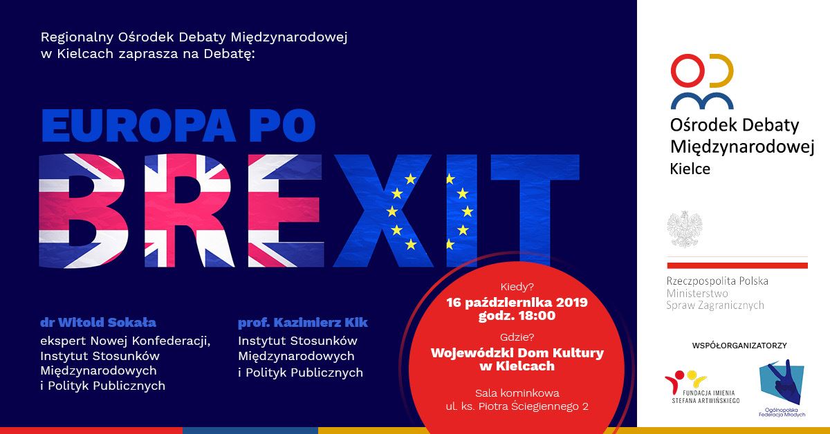 Debata „Europa po Brexit” 16.10.2019 godz. 18 WDK Kielce